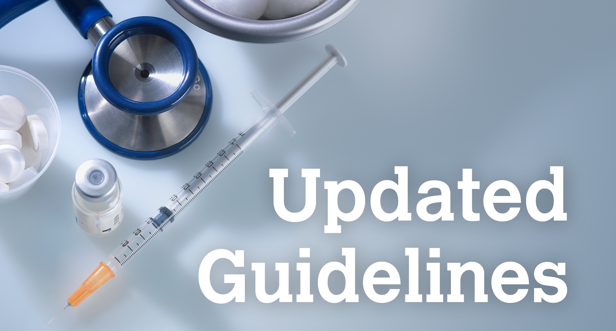 Updated Guidelines