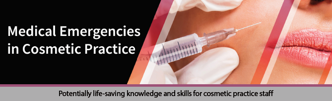 Medical Emergencies in Cosmetic Practice 1