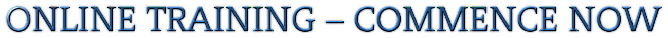 Text image showing 'ONLINE TRAINING - COMMENCE NOW,' promoting immediate access to online training courses