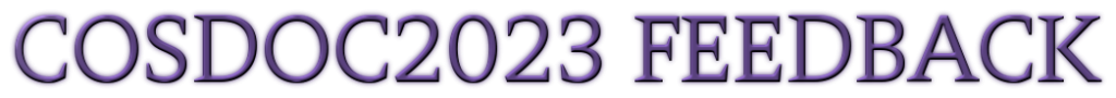 CosDoc2023 Feedback CosDoc2023 Feedback